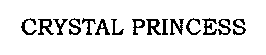 Trademark Logo CRYSTAL PRINCESS