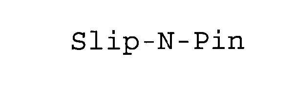  SLIP-N-PIN