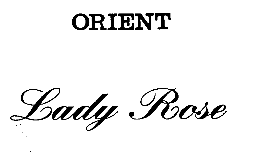  ORIENT LADY ROSE