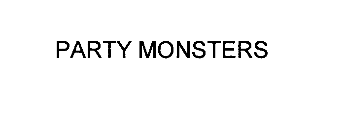 Trademark Logo PARTY MONSTERS