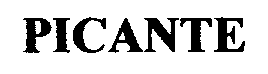 Trademark Logo PICANTE
