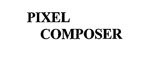 Trademark Logo PIXEL COMPOSER