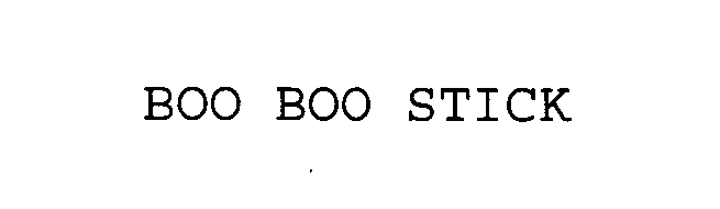  BOO BOO STICK