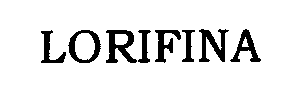 Trademark Logo LORIFINA