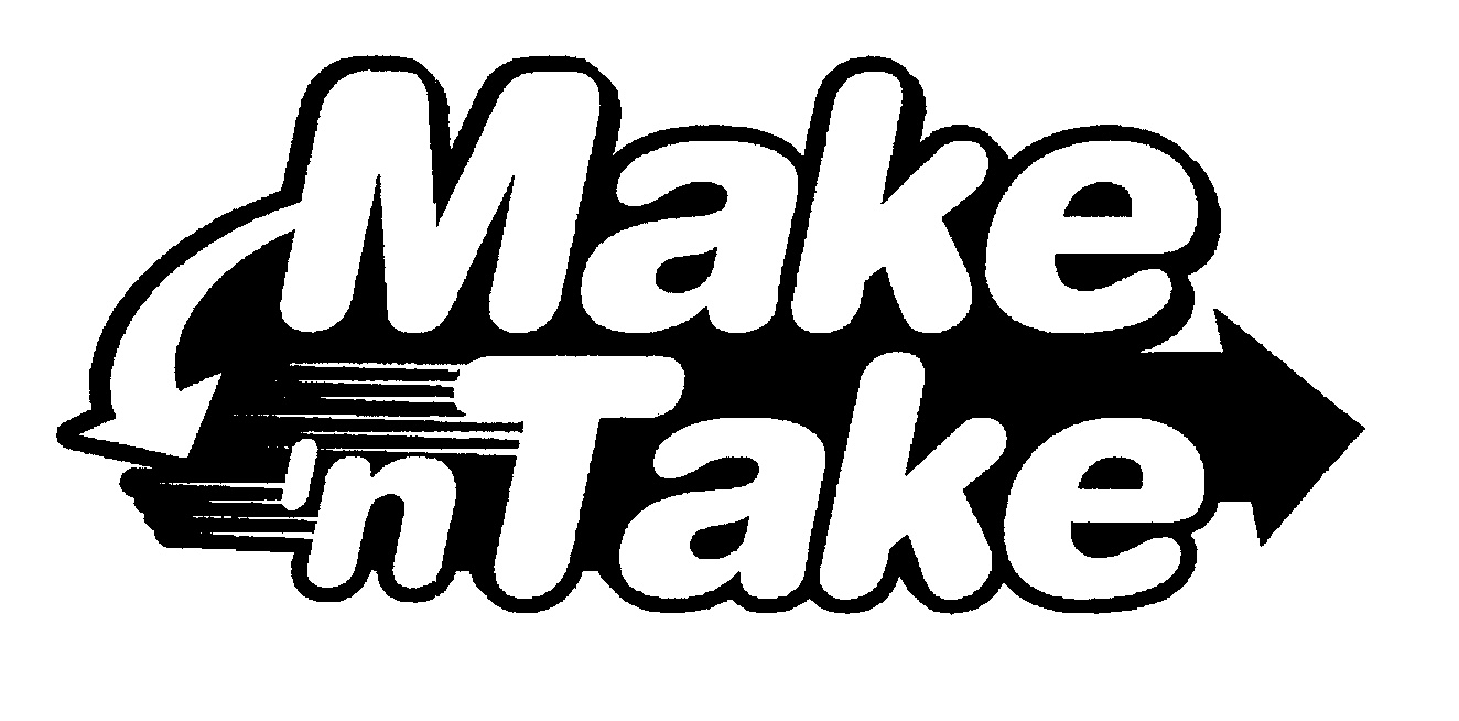  MAKE 'N TAKE