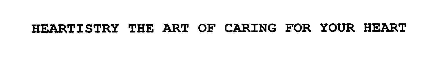  HEARTISTRY THE ART OF CARING FOR YOUR HEART