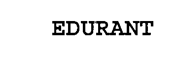 Trademark Logo EDURANT