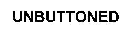Trademark Logo UNBUTTONED