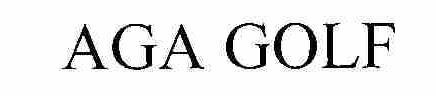 Trademark Logo AGA GOLF