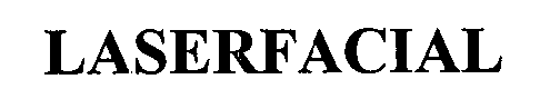 Trademark Logo LASERFACIAL