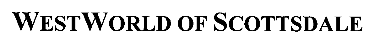 Trademark Logo WESTWORLD OF SCOTTSDALE