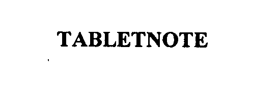 Trademark Logo TABLETNOTE