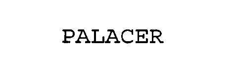 Trademark Logo PALACER