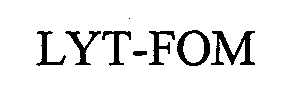 Trademark Logo LYT-FOM