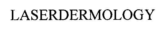Trademark Logo LASERDERMOLOGY