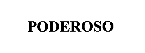 Trademark Logo PODEROSO