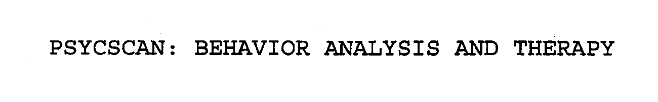  PSYCSCAN: BEHAVIOR ANALYSIS AND THERAPY