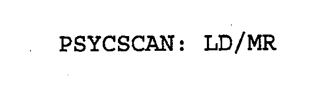  PSYCSCAN: LD/MR