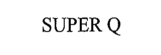 Trademark Logo SUPER Q