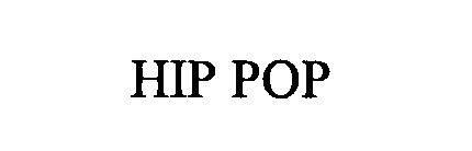 Trademark Logo HIP POP