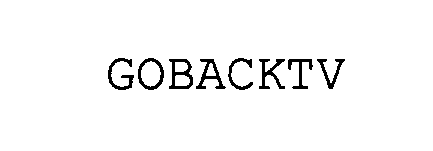 Trademark Logo GOBACKTV
