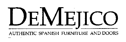  DEMEJICO AUTHENTIC SPANISH FURNITURE AND DOORS