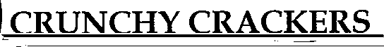 Trademark Logo CRUNCHY CRACKERS