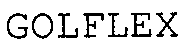 Trademark Logo GOLFLEX