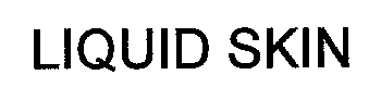 Trademark Logo LIQUID SKIN