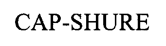 Trademark Logo CAP-SHURE