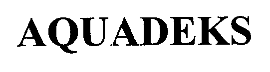 Trademark Logo AQUADEKS