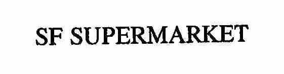 Trademark Logo SF SUPERMARKET
