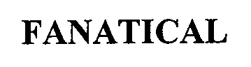 Trademark Logo FANATICAL