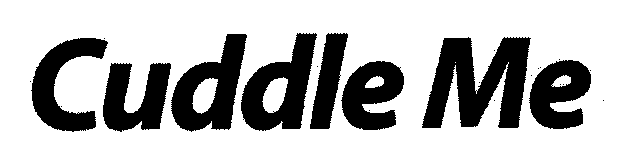 Trademark Logo CUDDLE ME