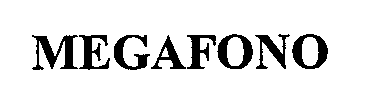 Trademark Logo MEGAFONO