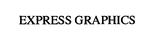 Trademark Logo EXPRESS GRAPHICS