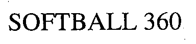 Trademark Logo SOFTBALL 360
