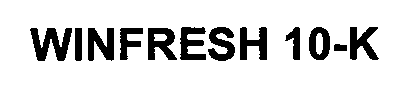 Trademark Logo WINFRESH 10-K