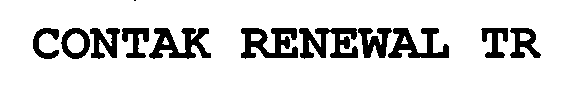 Trademark Logo CONTAK RENEWAL TR