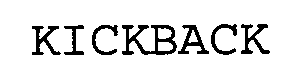 Trademark Logo KICKBACK