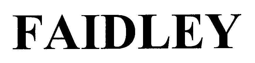 Trademark Logo FAIDLEY