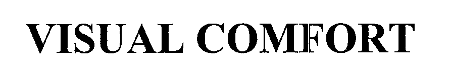 Trademark Logo VISUAL COMFORT
