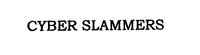 Trademark Logo CYBER SLAMMERS