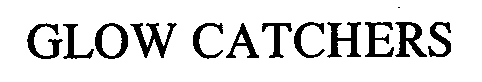 Trademark Logo GLOW CATCHERS