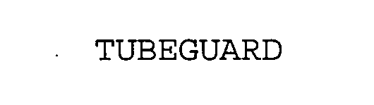 Trademark Logo TUBEGUARD