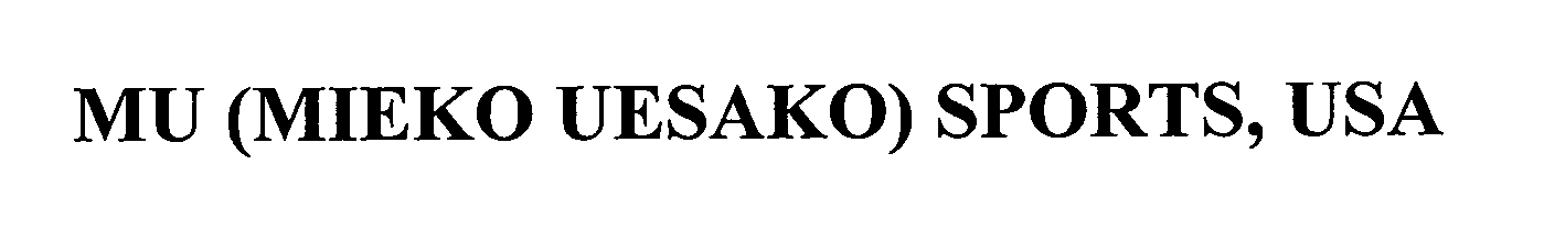 Trademark Logo MU (MIEKO UESAKO) SPORTS, USA