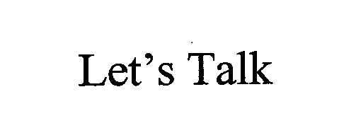 Trademark Logo LET'S TALK