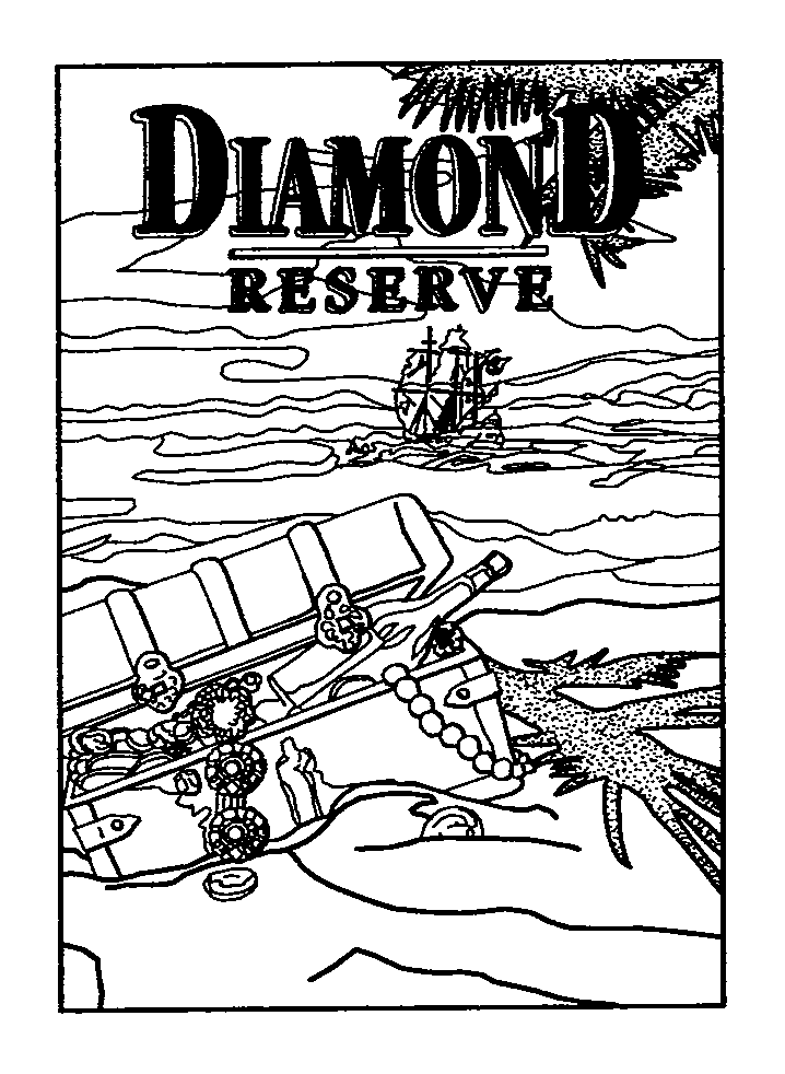  DIAMOND RESERVE