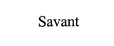 SAVANT