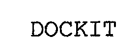 Trademark Logo DOCKIT